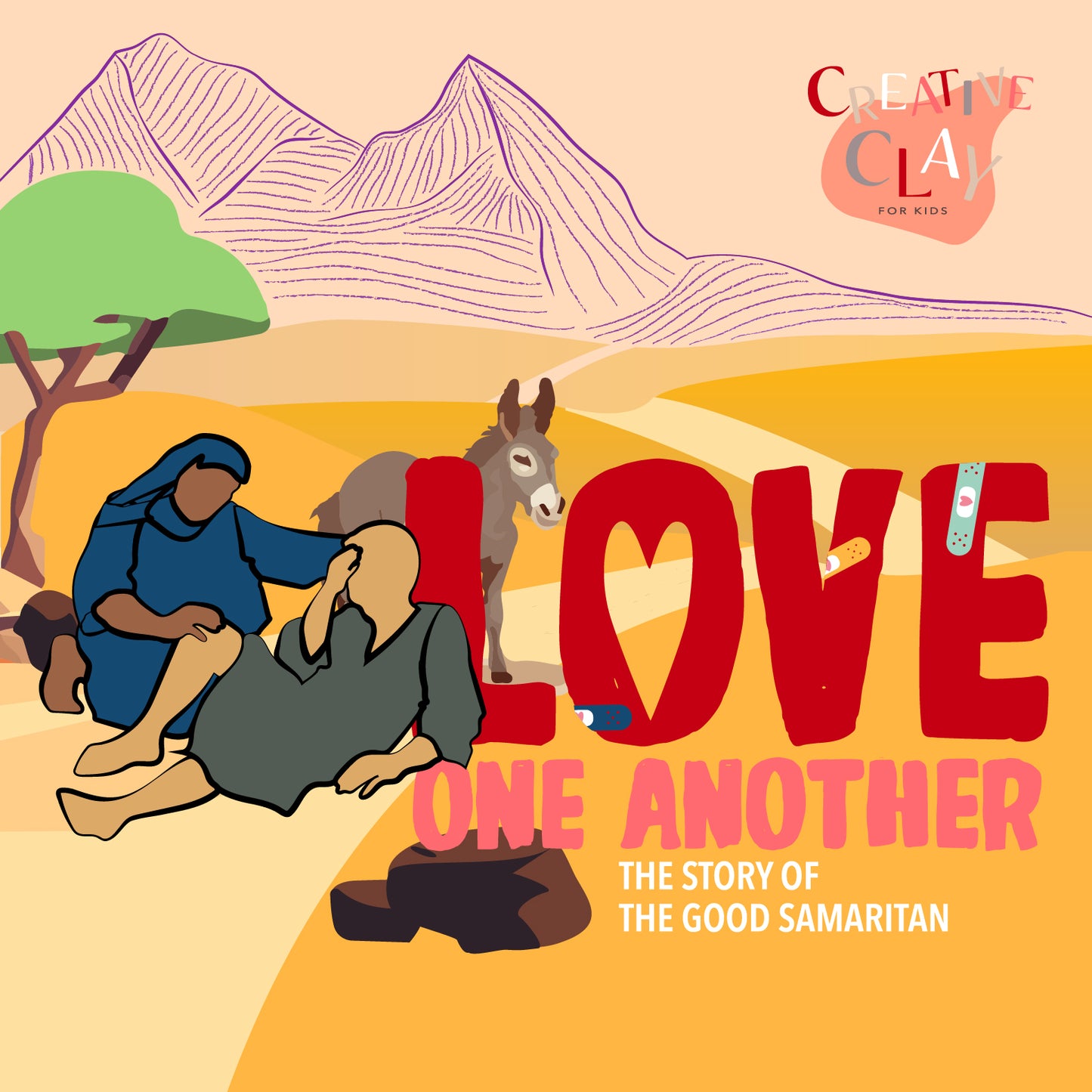 Love One Another - The Story Of The Good Samaritan